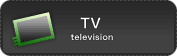 TV / television